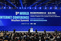 第五屆世界互聯(lián)網(wǎng)大會　　由國家互聯(lián)網(wǎng)信息辦公室和浙江省人民政府共同主辦的第五屆世界互聯(lián)網(wǎng)大會于11月7日至9日在烏鎮(zhèn)召開。本屆大會以“創(chuàng)造互信共治的數(shù)字世界——攜手共建網(wǎng)絡(luò)空間命運共同體”為主題。【詳細(xì)】